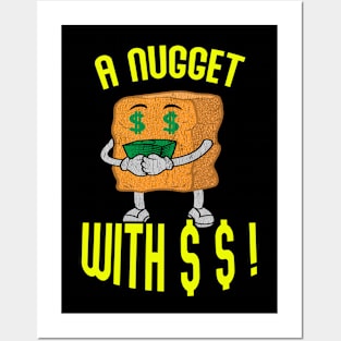 A CHICKEN NUGGET WITH $ $! A UNIQUE MEME T-Shirt Posters and Art